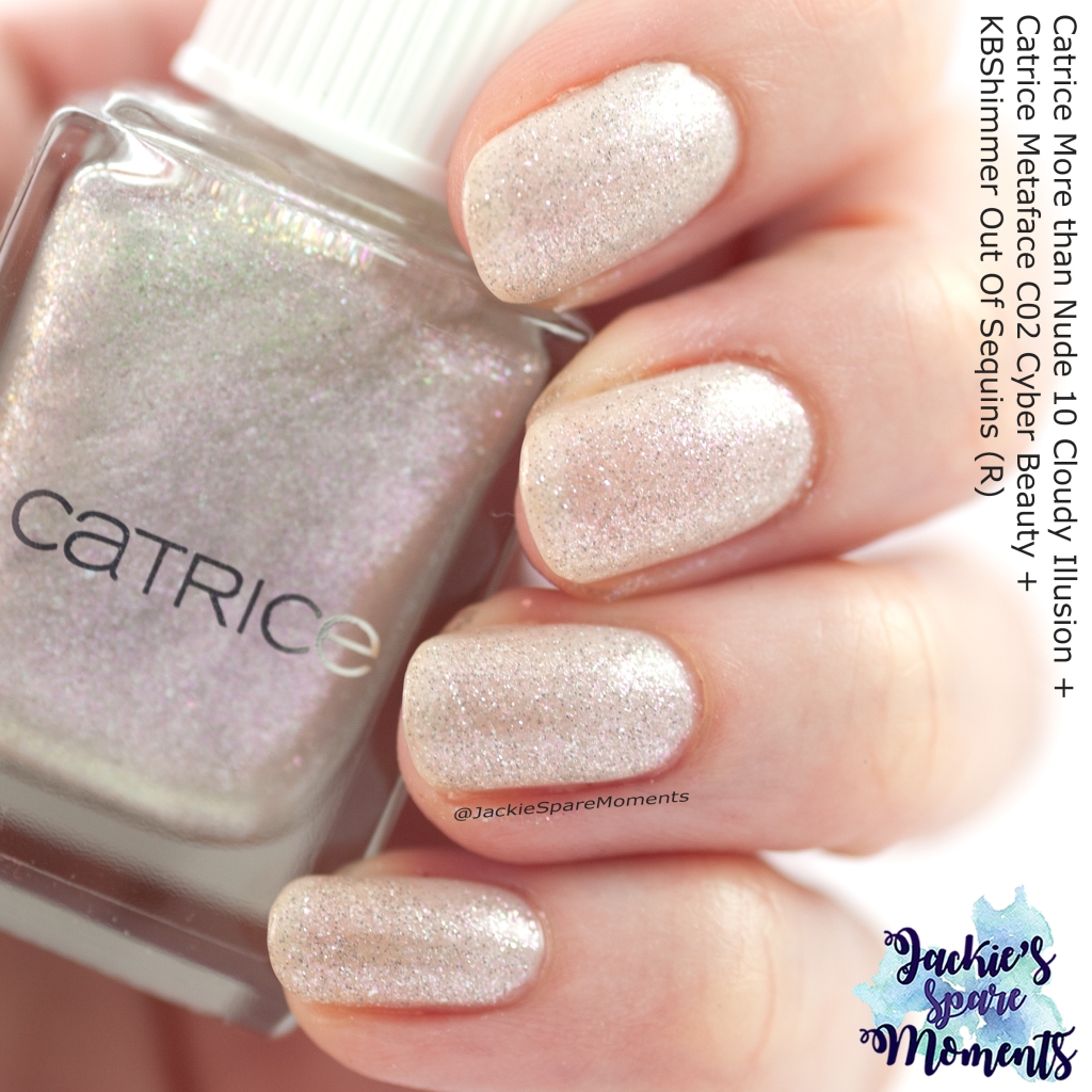 a sparkling manicure consisting of a layer of Catrice More than Nude 10 Cloudy Illusion, a layer of Catrice LE Metaface C02 Cyber Beauty and a layer of KBShimmer Out of Sequins